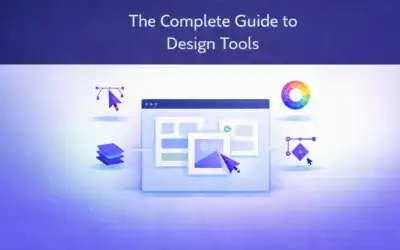 The Complete Guide to Design Tools