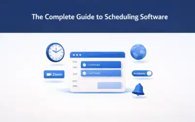 The Complete Guide to Scheduling Software
