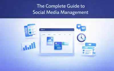 The Complete Guide to Social Media Management