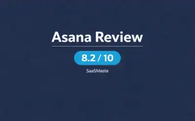 Asana Review rated 8.2 out of 10 by SaaSMaste