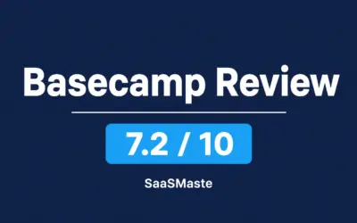 Basecamp Review rated 7.2 out of 10 by SaaSMaste