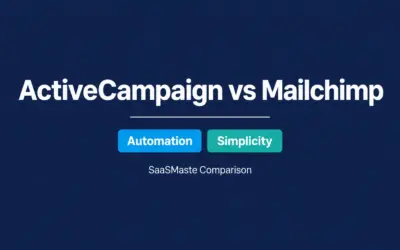ActiveCampaign vs Mailchimp comparison by SaaSMaste contrasting automation depth and simplicity