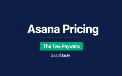 Asana pricing breakdown explaining the two paywalls by SaaSMaste