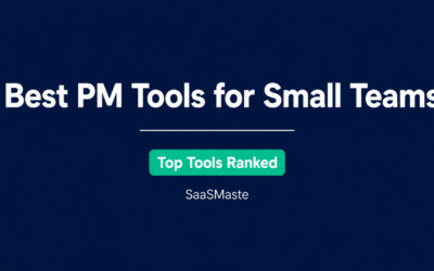 Best project management tools for small teams ranked by SaaSMaste