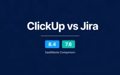 ClickUp vs Jira comparison by SaaSMaste showing ratings of 8.4 and 7.6