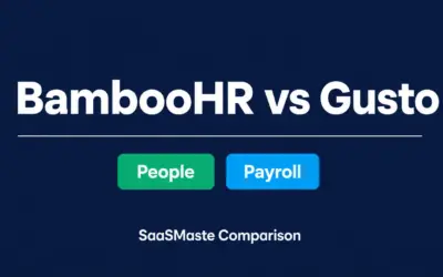 BambooHR vs Gusto comparison by SaaSMaste weighing people management against payroll