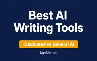 Best AI writing tools comparing dedicated platforms versus general AI by SaaSMaste