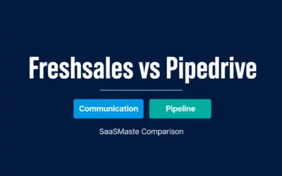 Freshsales vs Pipedrive comparison by SaaSMaste contrasting communication hub and pipeline management strengths