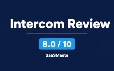 Intercom review by SaaSMaste with an overall rating of 8.0 out of 10