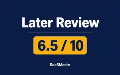 Later review by SaaSMaste with an overall rating of 6.5 out of 10