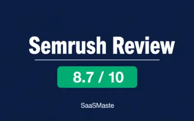 Semrush review by SaaSMaste with an overall rating of 8.7 out of 10