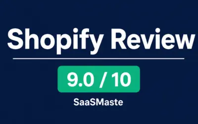Shopify review by SaaSMaste rated 9.0 out of 10